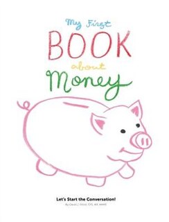 Couverture_My First Book About Money-Let's Start the Conversation