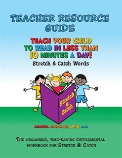 Teacher Resource Guide for Teach Your Child To Read in Less Than 10 Minutes a Day