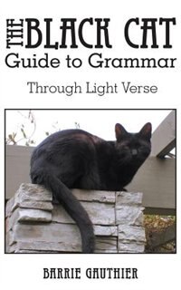 Front cover_The Black Cat Guide to Grammar Through Light Verse