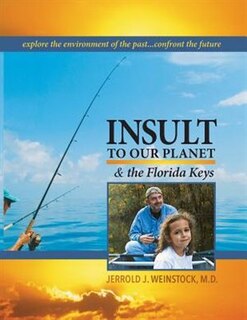 Front cover_Insult to Our Planet & The Florida Keys