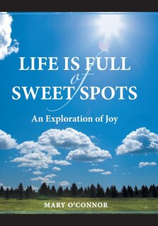 Front cover_Life Is Full of Sweet Spots