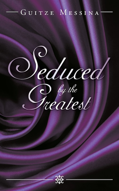 Front cover_Seduced by the Greatest
