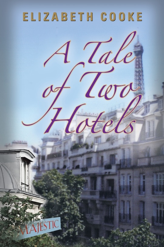 Front cover_A Tale of Two Hotels
