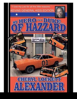 Couverture_My Hero Is a Duke...of Hazzard Kevins General Kids Edition
