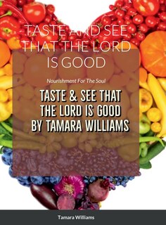 Front cover_Taste and See That the Lord Is Good