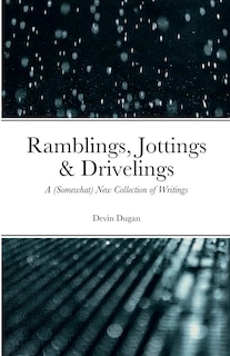 Front cover_Ramblings, Jottings & Drivelings