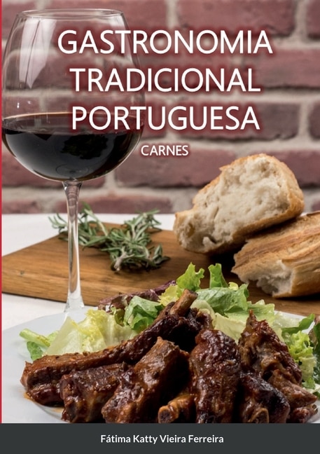 Gastronomia Tradicional Portuguesa - Carnes: Carnes