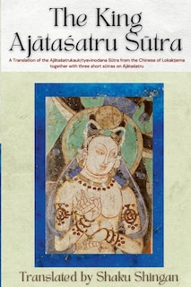 Couverture_The King Ajātaśatru Sūtra