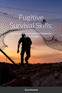 Front cover_Fugitive Survival Skills