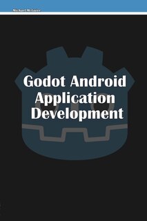 Front cover_Godot Android Application Development