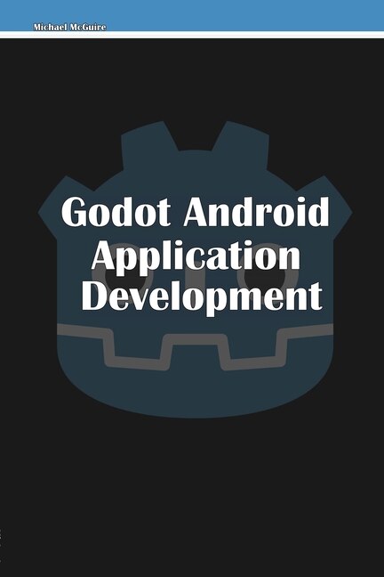Front cover_Godot Android Application Development