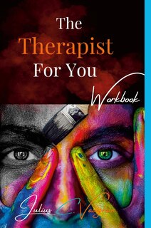 Front cover_The Therapist For You By Julius C. Vaughan