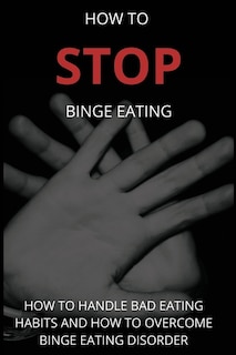 Couverture_How To Stop Binge Eating