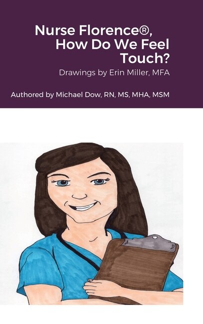 Front cover_Nurse Florence(R), How Do We Feel Touch?