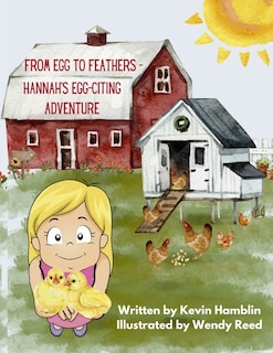 Couverture_From Egg to Feather - Hannah's Egg-citing Adventure