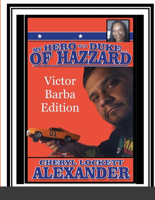 Couverture_My Hero Is a Duke...of Hazzard Victor Barba Edition