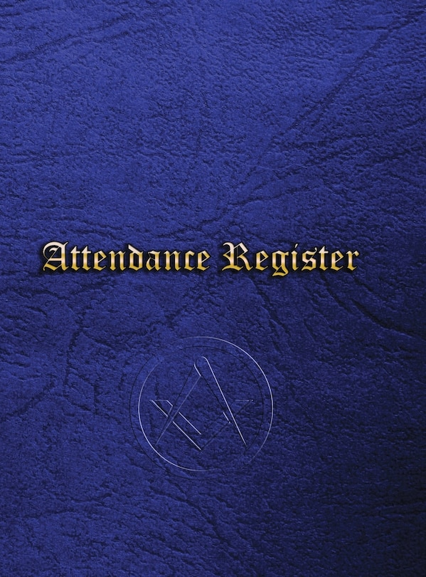 Masonic Attendance Register: Craft Signature Book