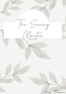 The Saving Mantra