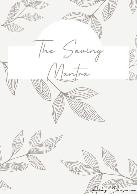 The Saving Mantra