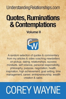 Quotes, Ruminations & Contemplations - Volume II