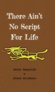 Front cover_There Ain't No Script For Life