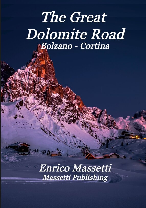 Front cover_The Great Dolomite Road Bolzano - Cortina
