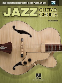 Couverture_Jazz Guitar Chords                                                                                  Learn the Essential Chords You Need to Start Playing Jazz Now! - Book/Online Audio