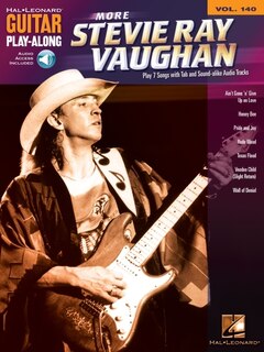 More Stevie Ray Vaughan: Guitar Play-along Volume 140