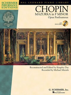 Frederic Chopin - Mazurka In F Minor, Op. Post.: With A Cd Of Performance Schirmer Performance Editions