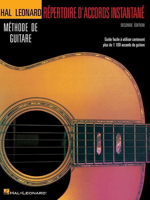 Repertoire D'accords Instantane - Seconde Edition: Guide Facile A Utiliser Contenant Plus De 1100 Accords De Guitare