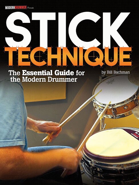 Front cover_Modern Drummer Presents Stick Technique