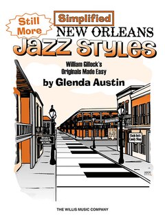 Still More Simplified New Orleans Jazz Styles: Later Elementary Level