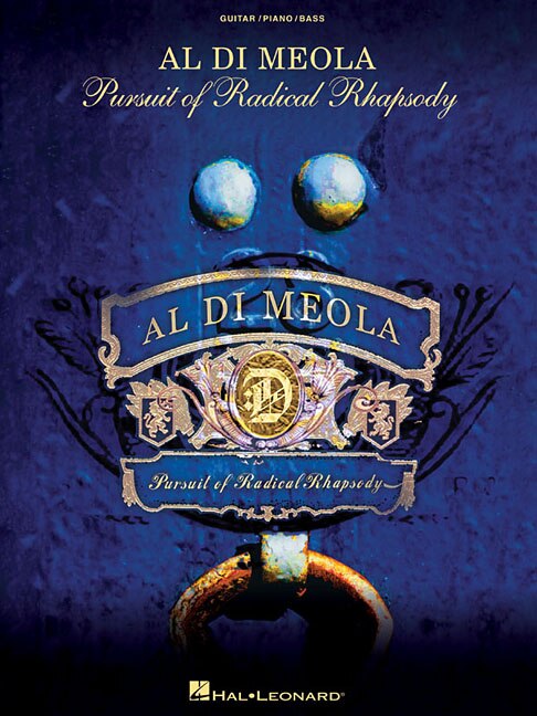 Front cover_Al Di Meola - Pursuit Of Radical Rhapsody