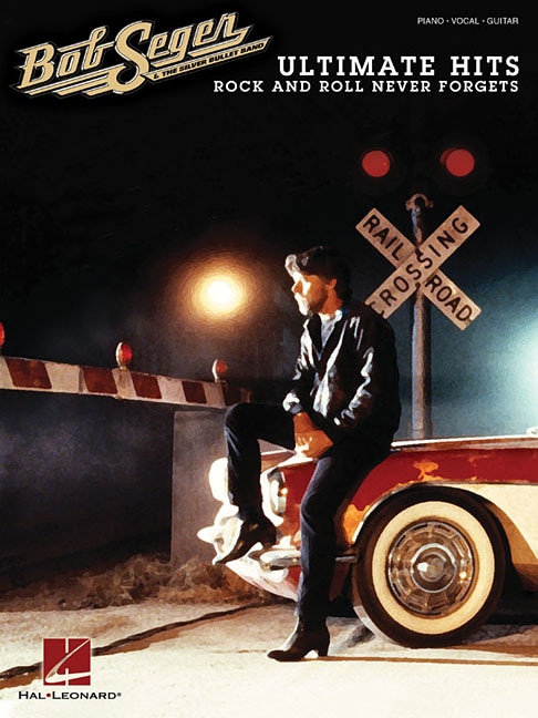 Front cover_Bob Seger - Ultimate Hits: Rock And Roll Never Forgets