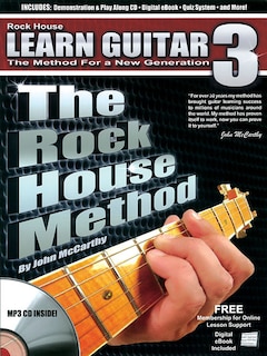 The Rock House Method: Learn Guitar 3: The Method For A New Generation