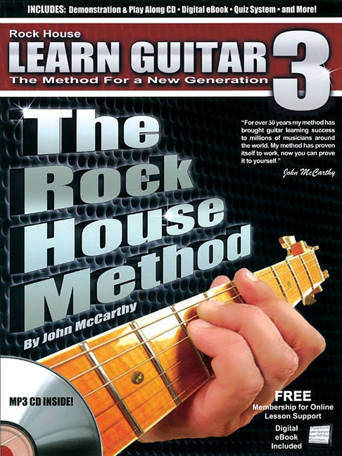 The Rock House Method: Learn Guitar 3: The Method For A New Generation