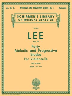 40 Melodic And Progressive Etudes, Op. 31 - Book 1: Schirmer Library Of Classics Volume 639 Cello Method