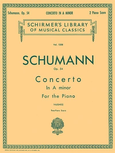 Concerto in A Minor, Op. 54 (2-piano score): Schirmer Library of Classics Volume 1358 Piano Duet