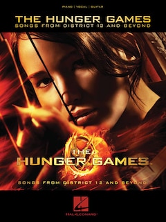 The Hunger Games: Songs From District 12 And Beyond