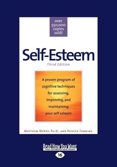 Self-esteem: Third Edition (large Print 16pt)