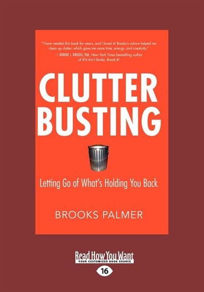 Clutter Busting: Letting Go of What's Holding You Back (EasyRead Large Edition)