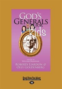 God's Generals for Kids/William Branham: Book 10 (Large Print 16pt)