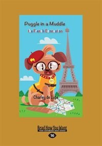 Puggle in a Muddle: The French Connection (Large Print 16pt)