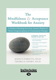 Couverture_Mindfulness & Acceptance For Anxiety (large Print 16pt)