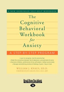 Couverture_The Cognitive Behavioral Workbook for Anxiety