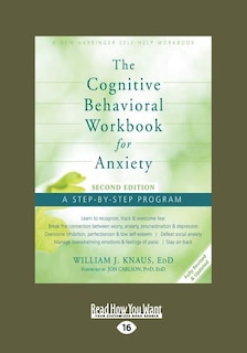 Front cover_The Cognitive Behavioral Workbook for Anxiety (Second Edition)