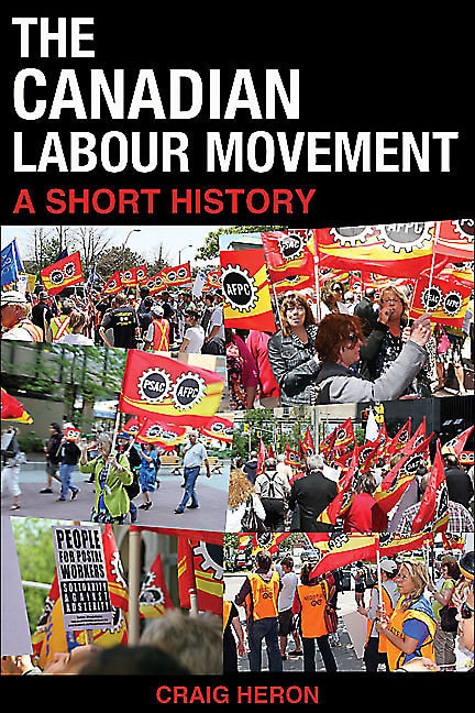 Couverture_The Canadian Labour Movement: A Short History