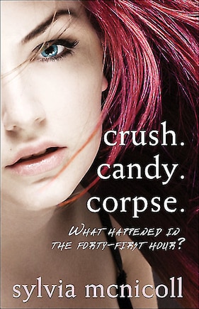 Crush. Candy. Corpse.