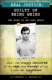 Front cover_Real Justice: Guilty of Being Weird
