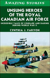 Couverture_Unsung Heroes of the RCAF